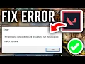 How To Fix Valorant DirectX Runtime On Windows - Step By Step