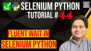 Selenium Python Tutorial - Fluent Wait in Selenium Python