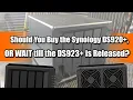 Should You Buy the Synology DS920 NAS or WAIT for DS923