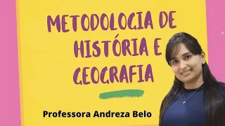 Metodologia de História e Geografia | DCNs, PCNs e BNCC