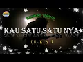 Download Lagu Kau Satu Satu nya_UKS_(Karaoke Version)