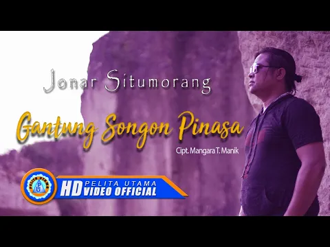 Download MP3 Jonar Situmorang - GANTUNG SONGON PINASA | Lagu Terpopuler 2022 (Official Music Video)