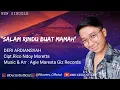 Lagu #SpesialHariIbu #NewSinggle SALAM RINDU BUAT MAMAH-DERI ARDIANSYAH (Official Music Video)