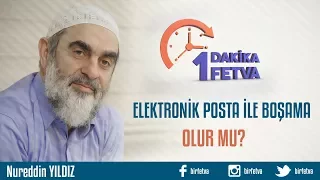 Elektronik posta ile boşama olur mu?