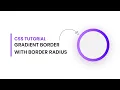 Gradient Border With Border Radius With CSS