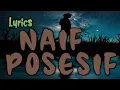 Download Lagu Naif - Posesif (Cover  Lirik)