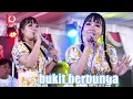 Download Lagu BUKIT BERBUNGA ETI MEHONG - LORENZA JADOEL - MANUNGGAL AUDIO