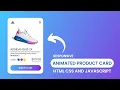 Animated Product Card using HTML CSS and JavaScript