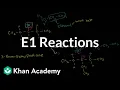 E1 reactions Substitution and elimination reactions Organic chemistry Khan Academy