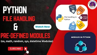 Lecture-17 Python File Handling Predefined Modules