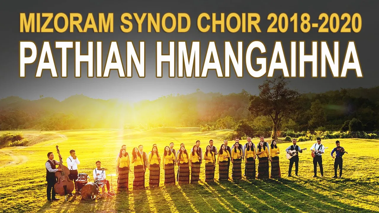 Mizoram Synod Choir (2018 - 2020) - Pathian Hmangaihna (Official Music Video)