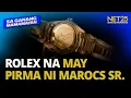 Download Lagu Rolex na pinirmahan ni Marcos, Sr. ipasusubasta