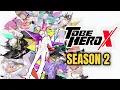 Download Lagu To Be Hero X Season 2: Will It Happen?
