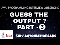 Java Programming Interview Questions - string comparison in java Guess the Output Part 3