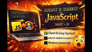 Master JavaScript Array and Object with Pro Tips Interview Secrets part 2 2026 Guide