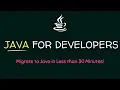Java Programming For Developers 2020 Learn Java in 30 Minutes