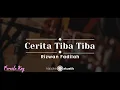 Download Lagu Cerita Tiba-tiba – Rizwan Fadilah (KARAOKE AKUSTIK - FEMALE KEY)