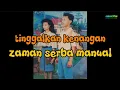 Lagu |  SIAPKAN KAIN LAP  |  TERNYATA SEMUA TELAH BERLALU