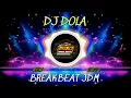 Download Lagu DJ - DOLA - NEW BREAKBEAT JDM - 2024