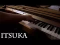 Download Lagu Itsuka - Maoyuu Maou Yuusha OST (Piano)
