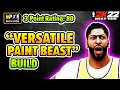 NBA 2K22 VERSATILE PAINT BEAST Bigman Build w 80 3pt rating Best Big man build on Next Gen