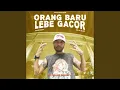 Download Lagu Orang Baru Lebe Gacor