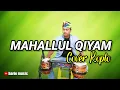 Download Lagu MAHALLUL QIYAM • COVER RELIGI KOPLO