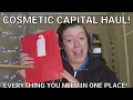 COSMETIC CAPITAL HAUL Everything You Need In One Place