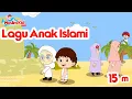Download Lagu Lagu Anak Islami - Kisah Rosul, 25 nabi, aku mau ke Mekkah, 5 rukun Islam, Mabruk Alfa Mabruk
