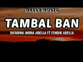 Download Lagu Tambal Ban | Difarina Indra Adella ft Fendik Adella [Lirik Lagu]