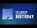 The Lumineers - BIRTHDAY (Lyrics)