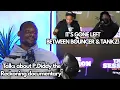 IT'S GONE LEFT FOR BOUNCER \u0026 TANKS! Justo Talks on P.Diddy documentary | The Session Podcast S07E3