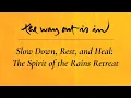 Download Lagu Slow Down, Rest, and Heal: The Spirit of the Rains Retreat | TWOII podcast | Episode #7