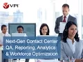VPI Next-Gen Contact Center QA Reporting Analytics and Workforce Optimization