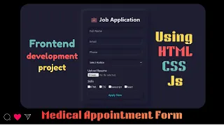 Job Application form Using html css AND Javascript Fast Forward way to learn web devlelopment