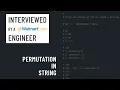 Python interview with a Walmart engineer Permutation in string
