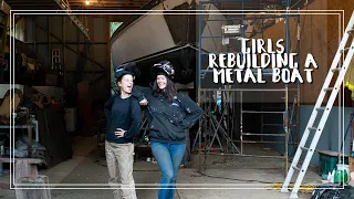 Two Girls Restoring A Steel Sailboat | Ch 5 E 36