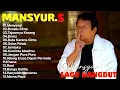 Download Lagu Mansyur S Full Album | Lagu Kenangan Nostalgia 80an - 90an Terbaik