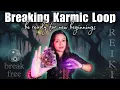 Reiki To Break Your Karmic Loop Preparing you for new beginnings