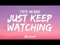 Download Lagu Tate McRae - Just Keep Watching (Lyrics)