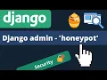 Add a Django admin honeypot