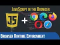 Browser Runtime Environment