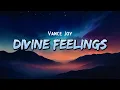 Download Lagu Vance Joy - Divine Feelings (Lyrics)