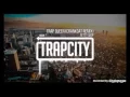 Trap city vs Trap nation