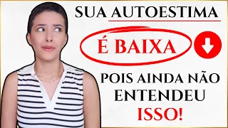 COMO ELEVAR SUA AUTOESTIMA DE FORMA SIMPLES