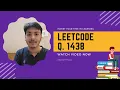 Leetcode 1438 Longest Continuous Subarray With Absolute Diff Less Than or Equal to Limit Easy