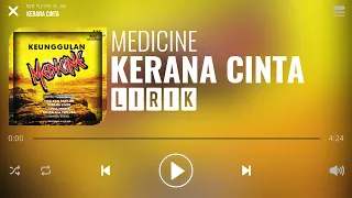 Download Medicine - Kerana Cinta [Lirik] MP3