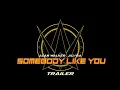 Alan Walker - Au/Ra Somebody Like You Trailer