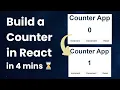 Build a Counter in React in 4 mins Beginner Friendly