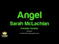 Sarah McLachlan - Angel (Karaoke Version)
